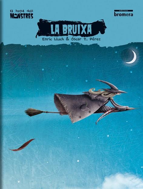 LA BRUIXA | 9788498245455 | LLUCH, ENRIC | Galatea Llibres | Llibreria online de Reus, Tarragona | Comprar llibres en català i castellà online