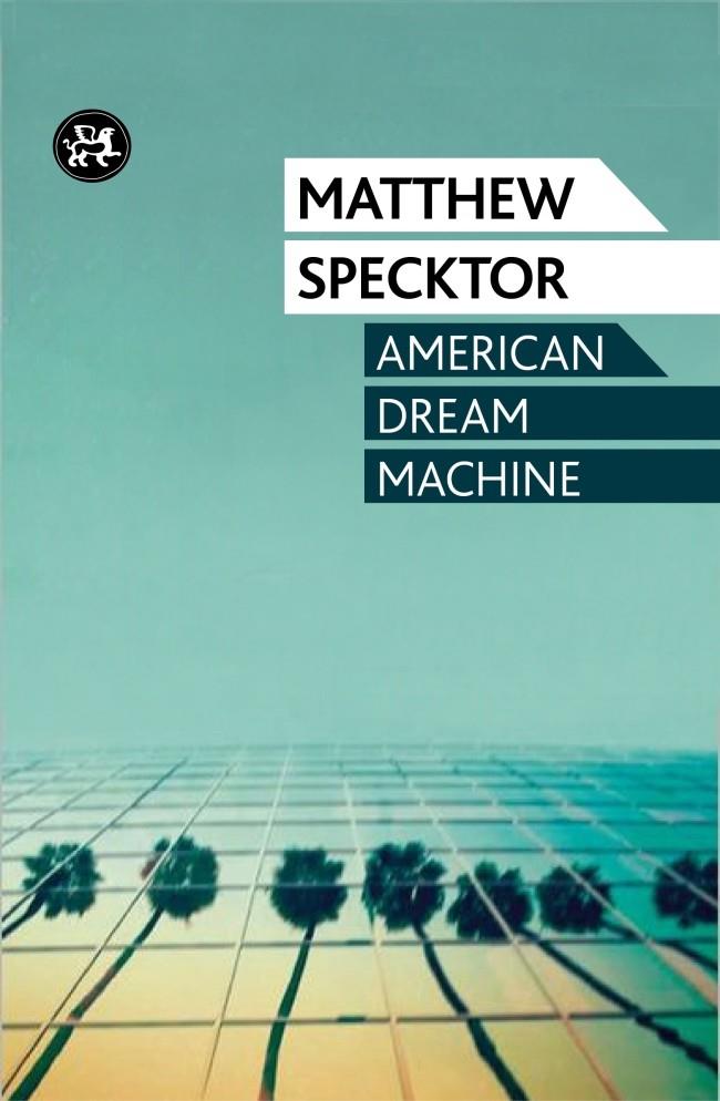 AMERICAN DREAM MACHINE | 9788415325758 | SPECKTOR, MATTHEW | Galatea Llibres | Llibreria online de Reus, Tarragona | Comprar llibres en català i castellà online