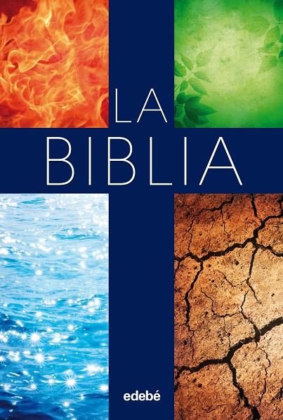 LA BIBLIA ED ESCOLAR | 9788468316086 | EDEBé, OBRA COLECTIVA | Galatea Llibres | Llibreria online de Reus, Tarragona | Comprar llibres en català i castellà online