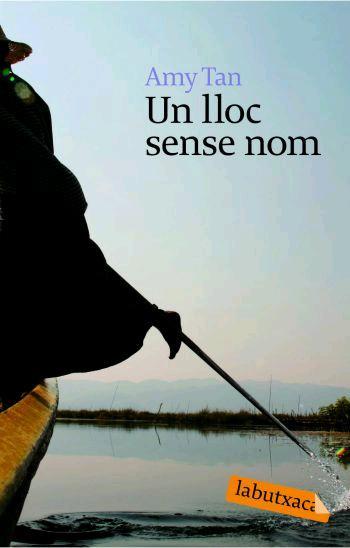 LLOC SENSE NOM, UN | 9788496863460 | TAN, AMY | Galatea Llibres | Llibreria online de Reus, Tarragona | Comprar llibres en català i castellà online