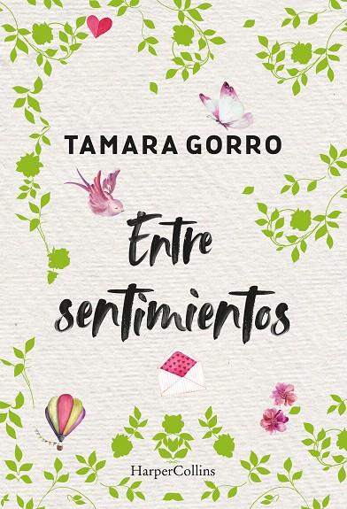 ENTRE SENTIMIENTOS | 9788491394716 | GORRO, TAMARA | Galatea Llibres | Llibreria online de Reus, Tarragona | Comprar llibres en català i castellà online