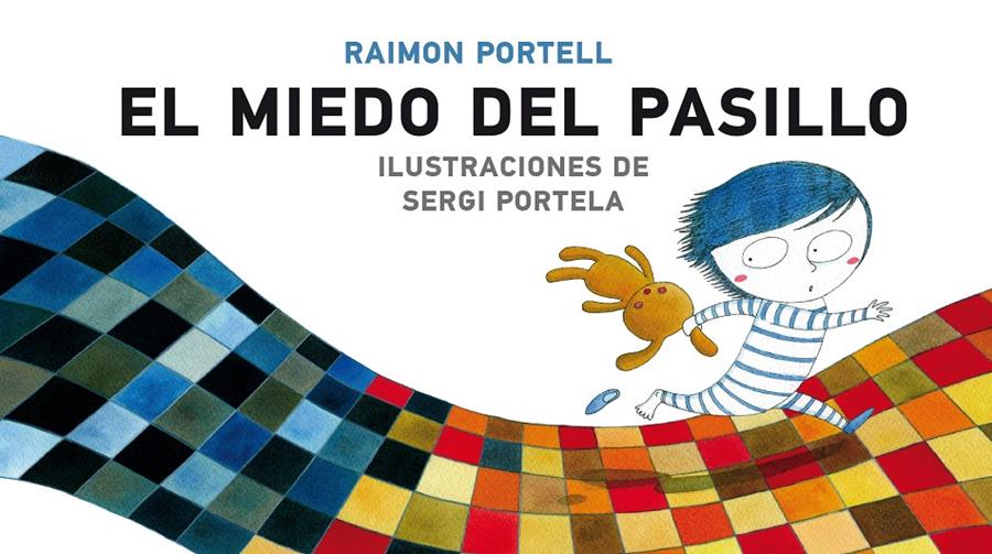 EL MIEDO DEL PASILLO | 9788498456431 | PORTELL, RAIMON | Galatea Llibres | Llibreria online de Reus, Tarragona | Comprar llibres en català i castellà online