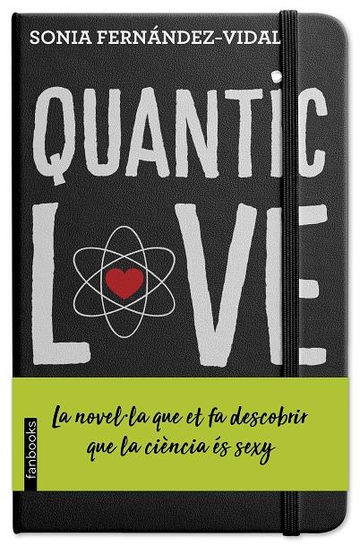 QUANTIC LOVE | 9788417515270 | FERNÁNDEZ-VIDAL, SÓNIA | Galatea Llibres | Llibreria online de Reus, Tarragona | Comprar llibres en català i castellà online