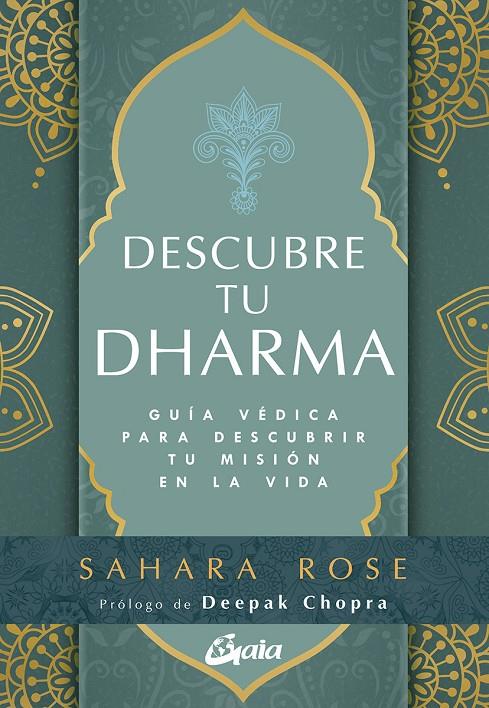 DESCUBRE TU DHARMA | 9788484459743 | ROSE, SAHARA | Galatea Llibres | Llibreria online de Reus, Tarragona | Comprar llibres en català i castellà online