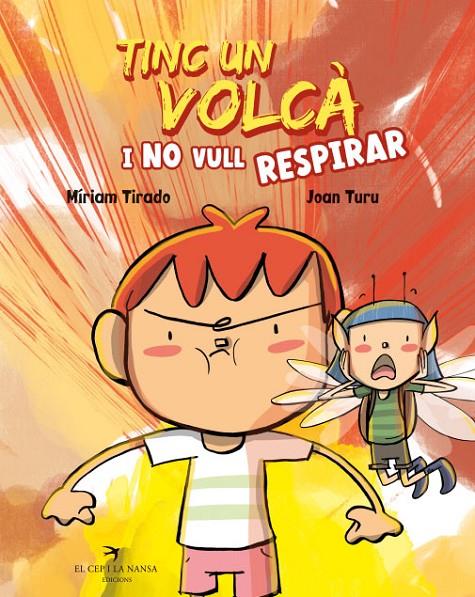 TINC UN VOLCA I NO VULL RESPIRAR | 9788418522673 | TIRADO, MÍRIAM | Galatea Llibres | Llibreria online de Reus, Tarragona | Comprar llibres en català i castellà online