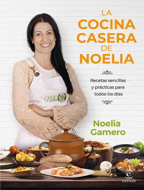 LA COCINA CASERA DE NOELIA | 9788467068726 | GAMERO, NOELIA | Galatea Llibres | Llibreria online de Reus, Tarragona | Comprar llibres en català i castellà online