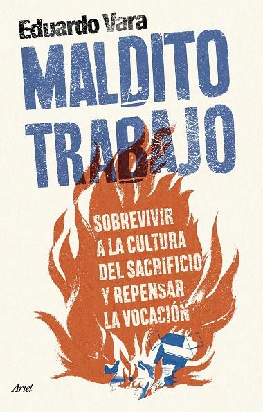 MALDITO TRABAJO | 9788434437500 | VARA, EDUARDO | Galatea Llibres | Llibreria online de Reus, Tarragona | Comprar llibres en català i castellà online