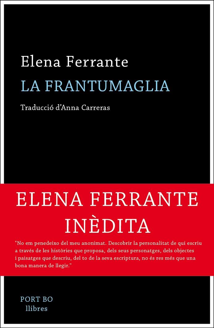 LA FRANTUMAGLIA -CAT- | 9788417181062 | FERRANTE, ELENA | Galatea Llibres | Llibreria online de Reus, Tarragona | Comprar llibres en català i castellà online