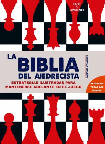 LA BIBLIA DEL AJEDRECISTA | 9788415053637 | EADE & LAWRENCE | Galatea Llibres | Llibreria online de Reus, Tarragona | Comprar llibres en català i castellà online