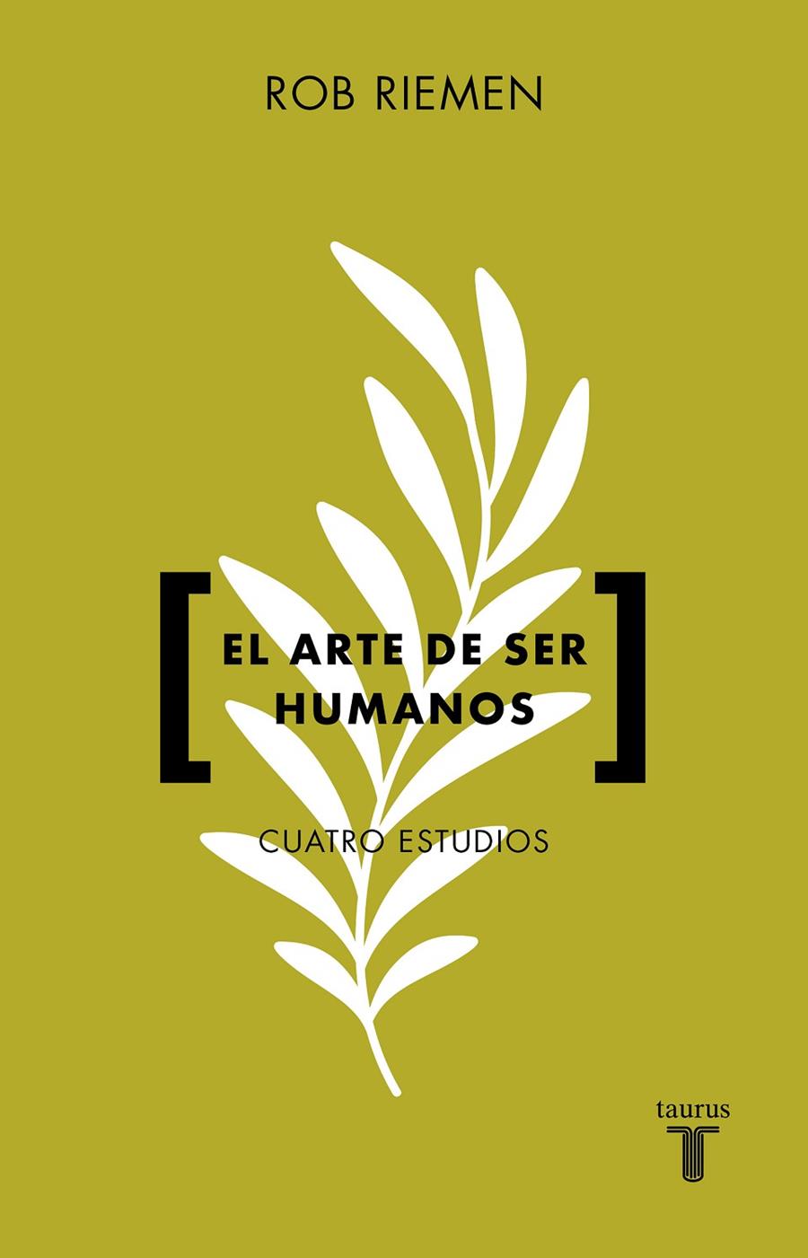 EL ARTE DE SER HUMANOS | 9788430626373 | RIEMEN, ROB | Galatea Llibres | Llibreria online de Reus, Tarragona | Comprar llibres en català i castellà online