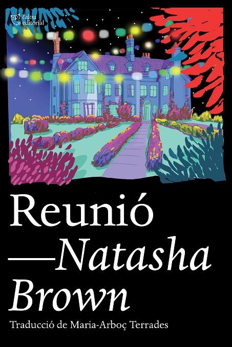 REUNIÓ | 9788412438246 | BROWN, NATASHA | Galatea Llibres | Llibreria online de Reus, Tarragona | Comprar llibres en català i castellà online