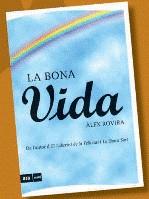 BONA VIDA, LA | 9788493809508 | ROVIRA, ALEX | Galatea Llibres | Llibreria online de Reus, Tarragona | Comprar llibres en català i castellà online