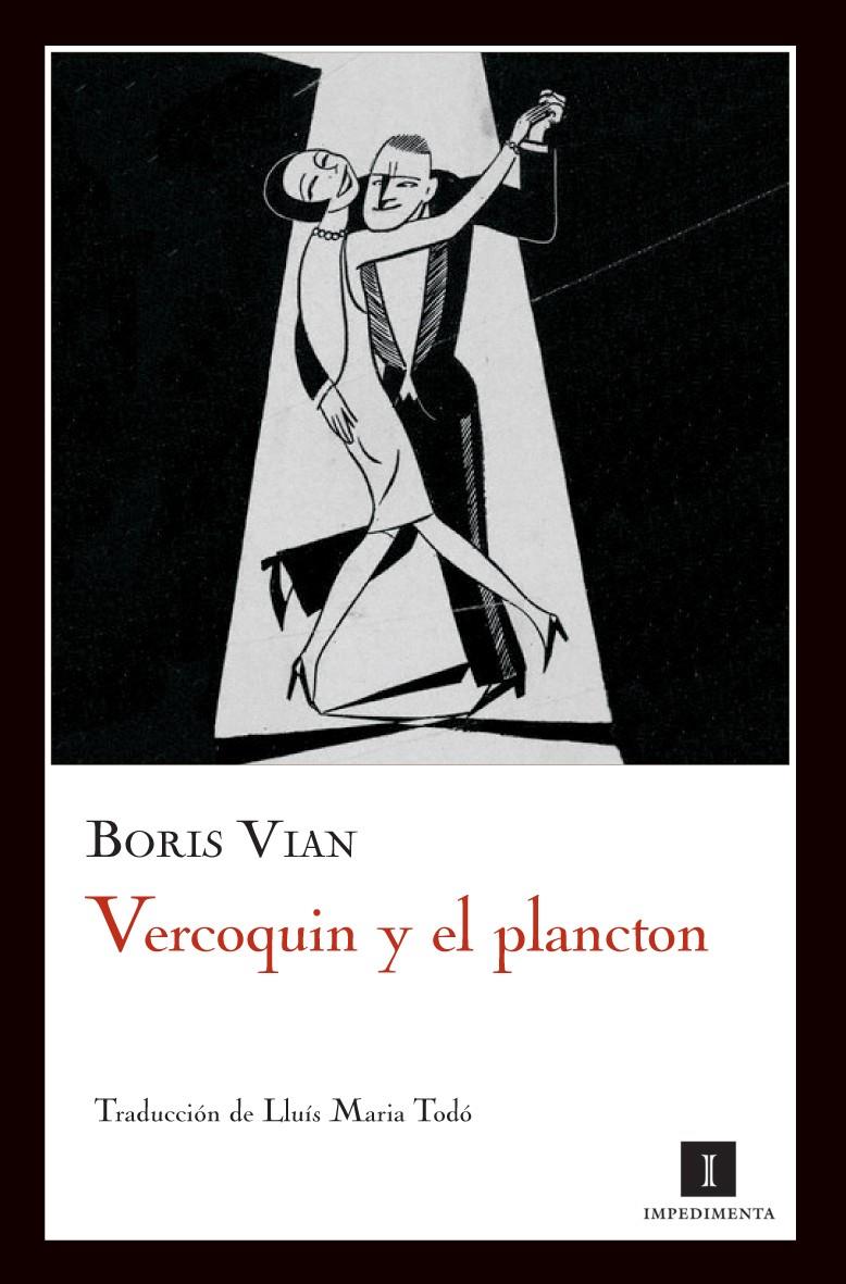 VERCOQUIN Y EL PLANCTON | 9788493760199 | VIAN, BORIS | Galatea Llibres | Llibreria online de Reus, Tarragona | Comprar llibres en català i castellà online