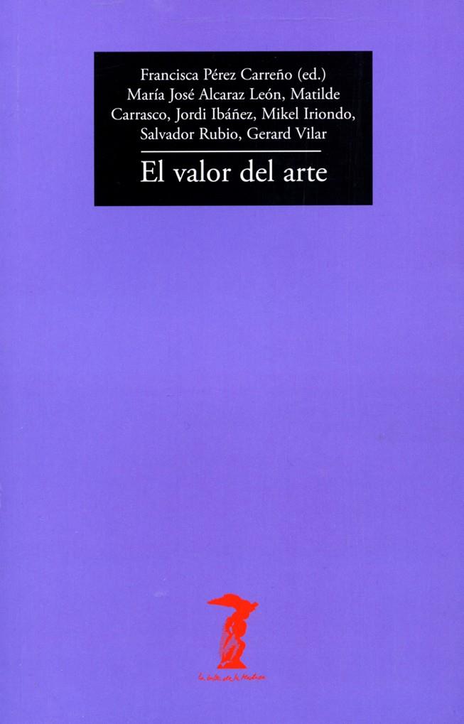 EL VALOR DEL ARTE | 9788477743224 | VV.AA. | Galatea Llibres | Llibreria online de Reus, Tarragona | Comprar llibres en català i castellà online