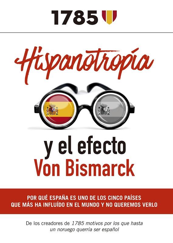 HISPANOTROPIA Y EL EFECTO VON BISMARCK | 9788409286607 | Galatea Llibres | Llibreria online de Reus, Tarragona | Comprar llibres en català i castellà online