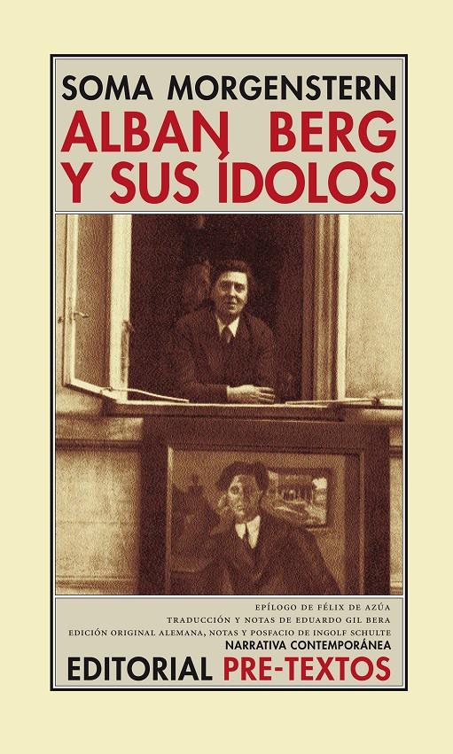 ALBAN BERG Y SUS IDOLOS | 9788481914733 | MORGENSTERN, SOMA | Galatea Llibres | Llibreria online de Reus, Tarragona | Comprar llibres en català i castellà online