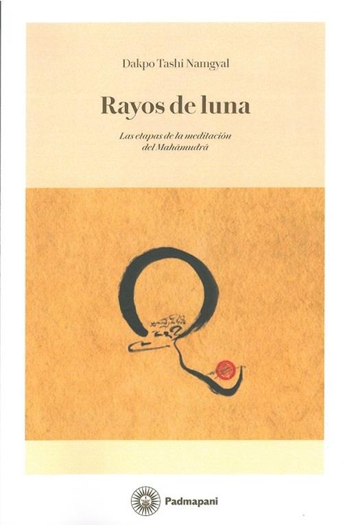 RAYOS DE LUNA | 9788494848674 | DAKPO TASHI NAMGYAL | Galatea Llibres | Llibreria online de Reus, Tarragona | Comprar llibres en català i castellà online