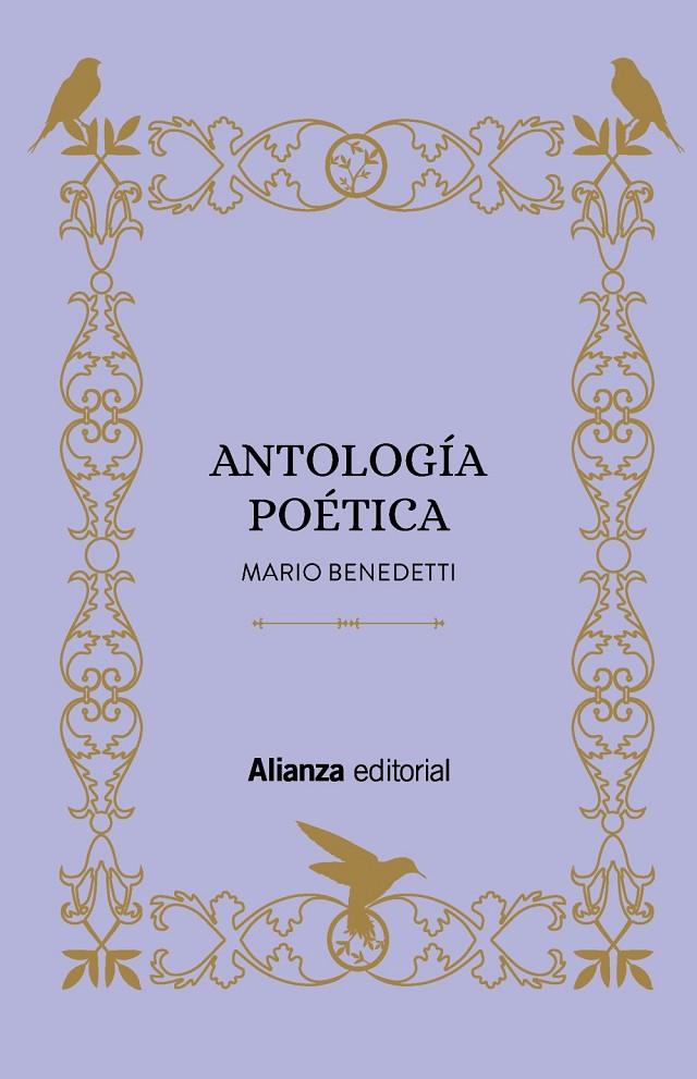 ANTOLOGÍA POÉTICA BENEDETTI | 9788413620923 | BENEDETTI, MARIO | Galatea Llibres | Llibreria online de Reus, Tarragona | Comprar llibres en català i castellà online