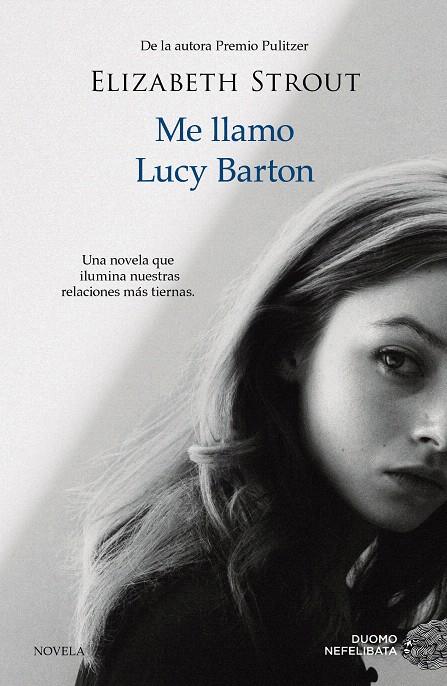 ME LLAMO LUCY BARTON | 9788416261918 | STROUT, ELIZABETH | Galatea Llibres | Llibreria online de Reus, Tarragona | Comprar llibres en català i castellà online