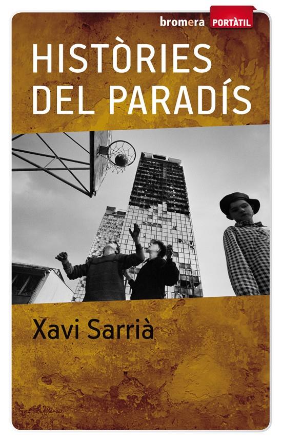 HISTORIES DEL PARADIS | 9788498244878 | SARRIA, XAVI | Galatea Llibres | Librería online de Reus, Tarragona | Comprar libros en catalán y castellano online