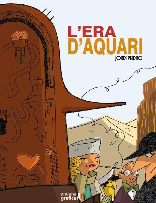 L'ERA D'AQUARI | 9788417497675 | PEIDRO, JORDI | Galatea Llibres | Llibreria online de Reus, Tarragona | Comprar llibres en català i castellà online