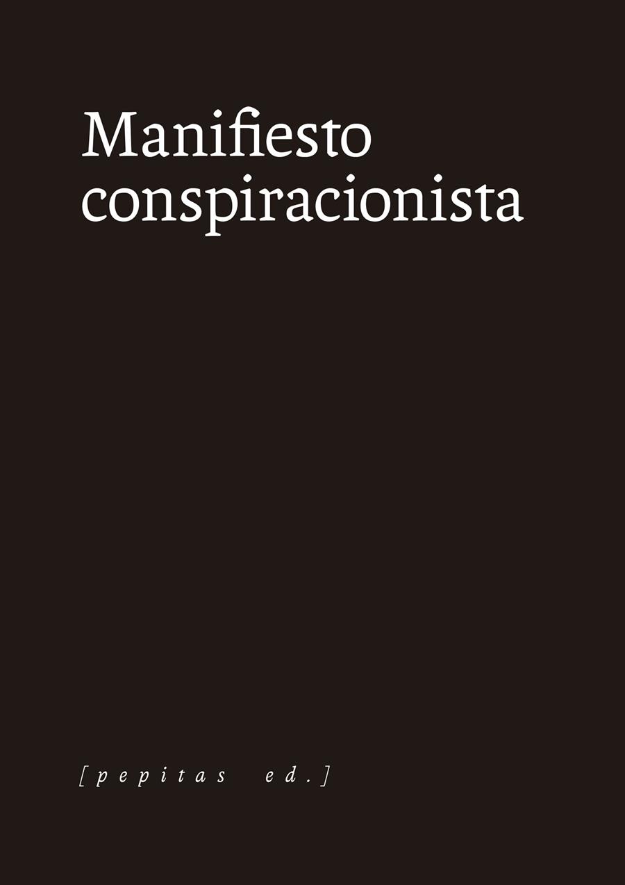 MANIFIESTO CONSPIRACIONISTA | 9788418998126 | ANÓNIMO | Galatea Llibres | Llibreria online de Reus, Tarragona | Comprar llibres en català i castellà online