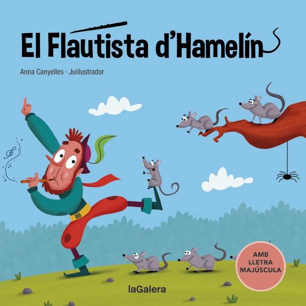 EL FLAUTISTA D'HAMELÍN | 9788424669782 | CANYELLES, ANNA | Galatea Llibres | Llibreria online de Reus, Tarragona | Comprar llibres en català i castellà online