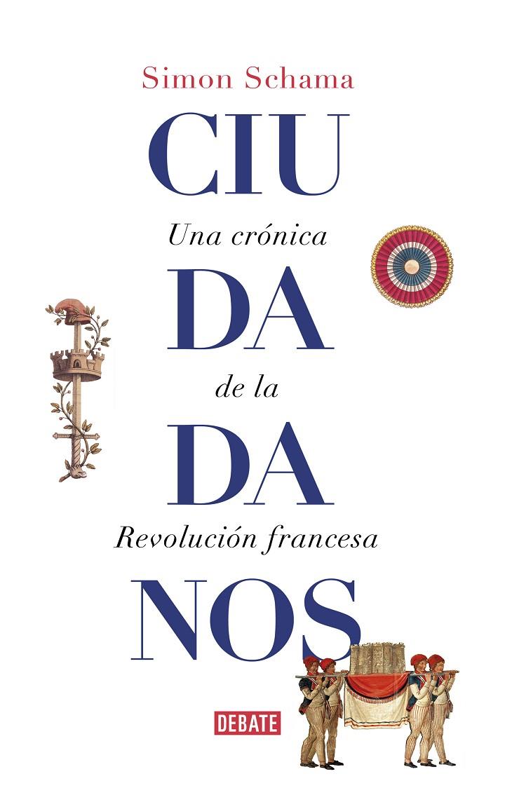 CIUDADANOS | 9788499929965 | SCHAMA, SIMON | Galatea Llibres | Llibreria online de Reus, Tarragona | Comprar llibres en català i castellà online