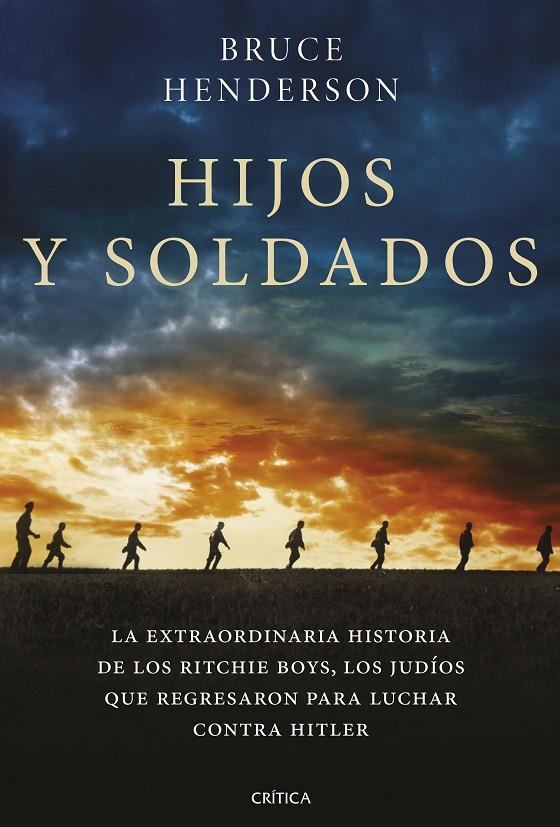 HIJOS Y SOLDADOS | 9788491992936 | HENDERSON, BRUCE | Galatea Llibres | Llibreria online de Reus, Tarragona | Comprar llibres en català i castellà online