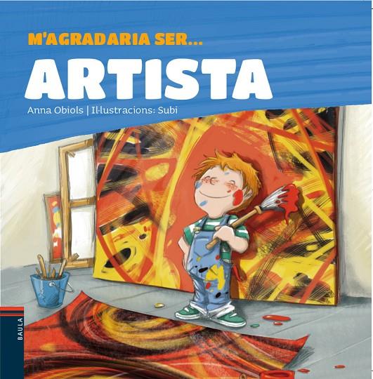 M'AGRADARIA SER... ARTISTA | 9788447935338 | OBIOLS LLOPART, ANNA | Galatea Llibres | Llibreria online de Reus, Tarragona | Comprar llibres en català i castellà online