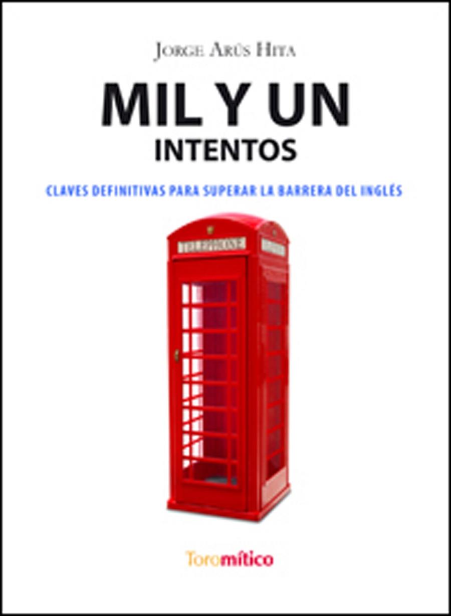 MIL Y UN INTENTOS | 9788496947474 | ARUS HITA, JORGE | Galatea Llibres | Llibreria online de Reus, Tarragona | Comprar llibres en català i castellà online