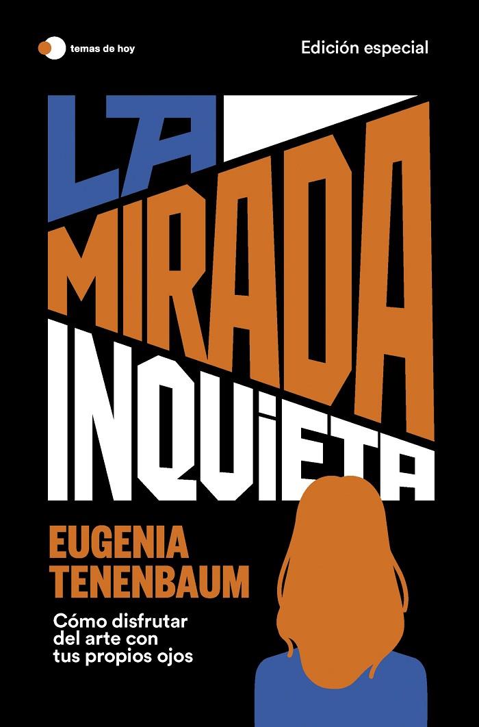 LA MIRADA INQUIETA (EDICIÓN ESPECIAL) | 9788419812100 | TENENBAUM, EUGENIA | Galatea Llibres | Llibreria online de Reus, Tarragona | Comprar llibres en català i castellà online