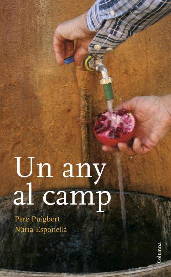 ANY DE CAMP, UN | 9788466408172 | PUIGBERT, PERE | Galatea Llibres | Llibreria online de Reus, Tarragona | Comprar llibres en català i castellà online