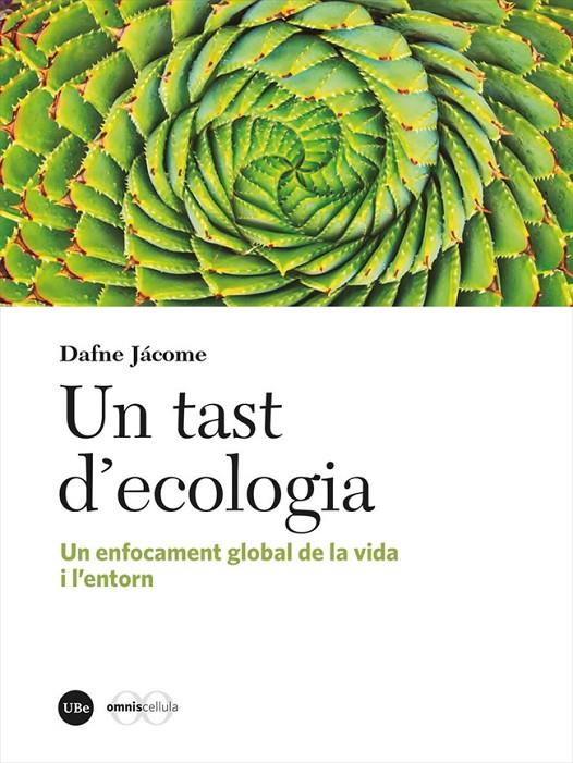 UN TAST D’ECOLOGIA | 9788491681748 | JÁCOME, DAFNE | Galatea Llibres | Llibreria online de Reus, Tarragona | Comprar llibres en català i castellà online