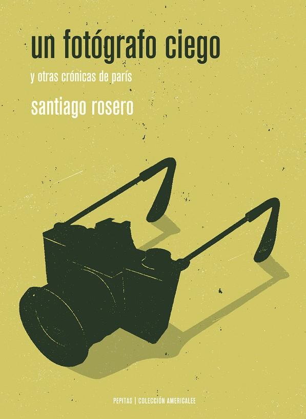 UN FOTÓGRAFO CIEGO | 9788418998379 | ROSERO, SANTIAGO | Galatea Llibres | Llibreria online de Reus, Tarragona | Comprar llibres en català i castellà online
