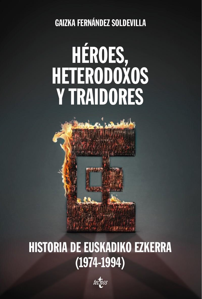 HÉROES, HETERODOXOS Y TRAIDORES | 9788430958092 | FERNÁNDEZ SOLDEVILLA, GAIZKA | Galatea Llibres | Llibreria online de Reus, Tarragona | Comprar llibres en català i castellà online