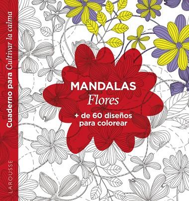 MANDALAS. FLORES | 9788418473586 | Galatea Llibres | Llibreria online de Reus, Tarragona | Comprar llibres en català i castellà online