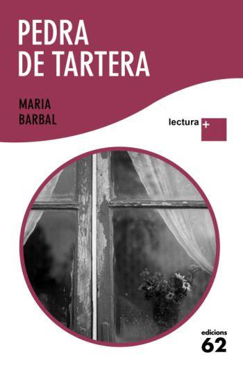 PEDRA DE TARTERA. LLETRA + | 9788429763355 | BARBAL, MARIA | Galatea Llibres | Llibreria online de Reus, Tarragona | Comprar llibres en català i castellà online