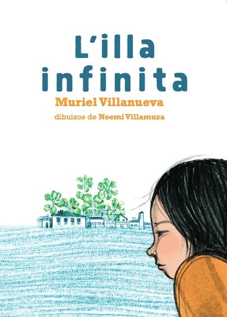 L'ILLA INFINITA | 9788417497576 | VILLANUEVA, MURIEL | Galatea Llibres | Llibreria online de Reus, Tarragona | Comprar llibres en català i castellà online