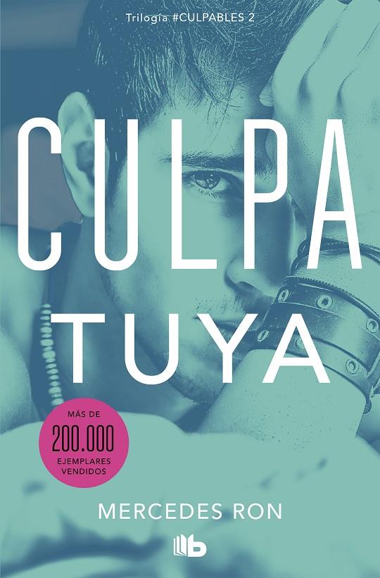 CULPA TUYA (CULPABLES 2) | 9788413142029 | RON, MERCEDES | Galatea Llibres | Llibreria online de Reus, Tarragona | Comprar llibres en català i castellà online