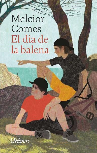 EL DIA DE LA BALENA | 9788418887567 | COMES, MELCIOR | Galatea Llibres | Llibreria online de Reus, Tarragona | Comprar llibres en català i castellà online
