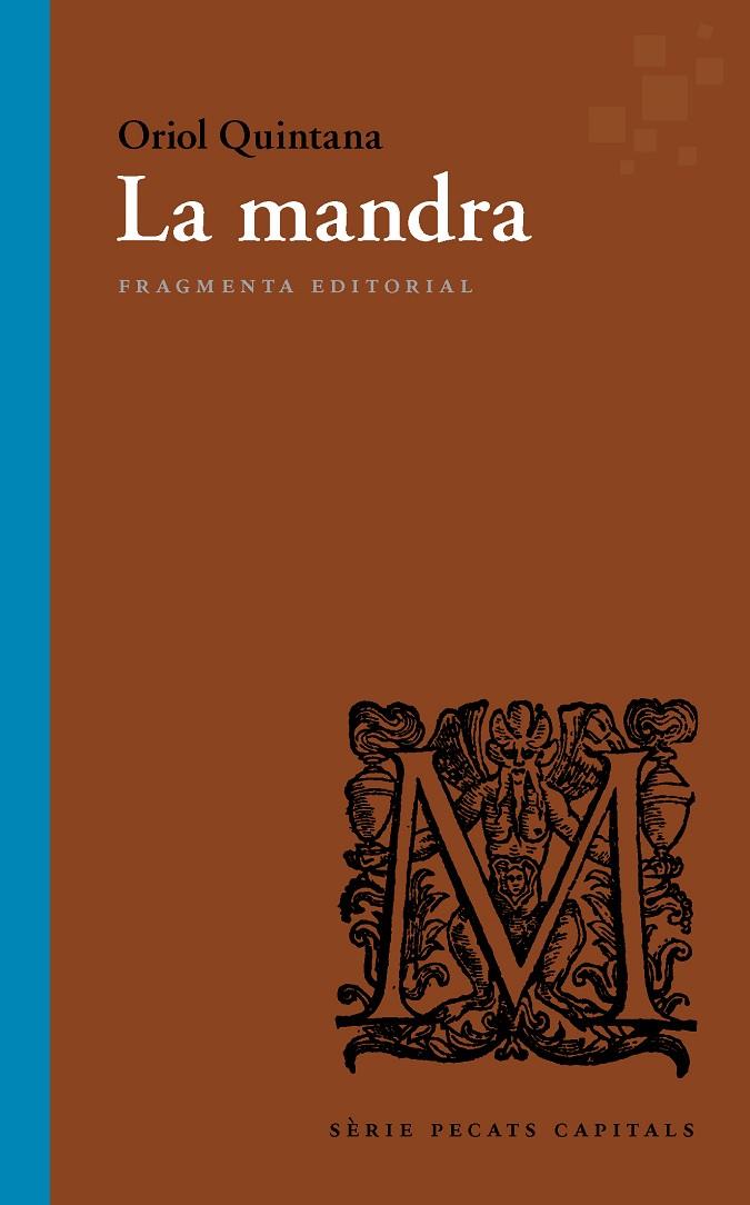 LA MANDRA (CAT) | 9788417796136 | QUINTANA, ORIOL | Galatea Llibres | Llibreria online de Reus, Tarragona | Comprar llibres en català i castellà online