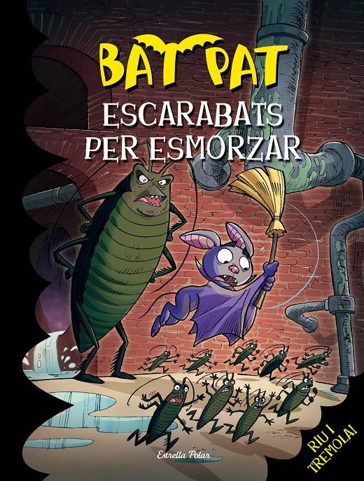 ESCARABATS PER ESMORZAR (BAT PAT, 37) | 9788416519101 | PAVANELLO, ROBERTO | Galatea Llibres | Llibreria online de Reus, Tarragona | Comprar llibres en català i castellà online