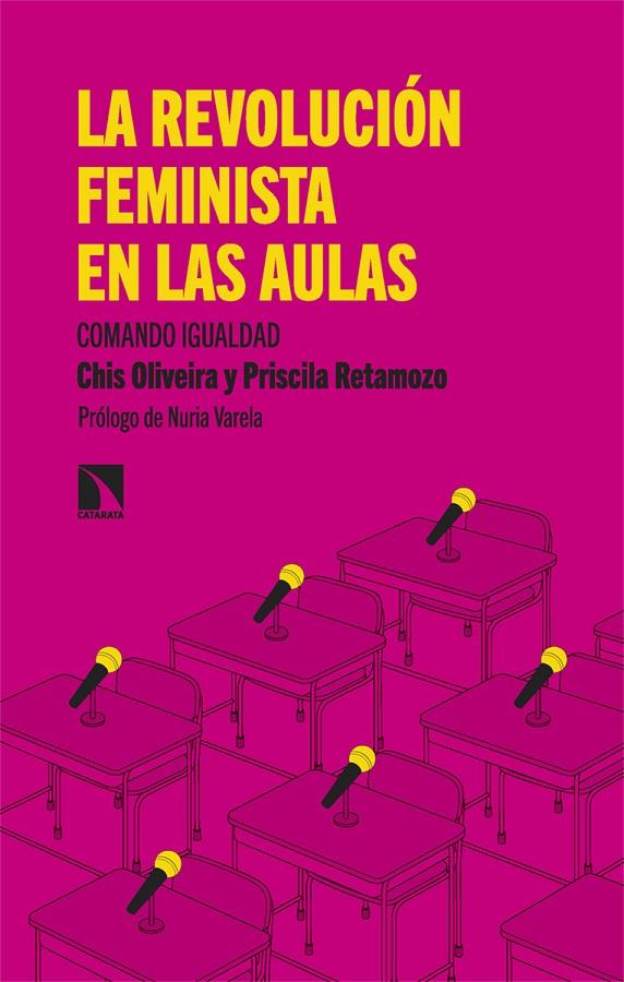 LA REVOLUCIÓN FEMINISTA EN LAS AULAS | 9788413525341 | OLIVEIRA, CHIS/RETAMOZO, PRISCILA | Galatea Llibres | Llibreria online de Reus, Tarragona | Comprar llibres en català i castellà online