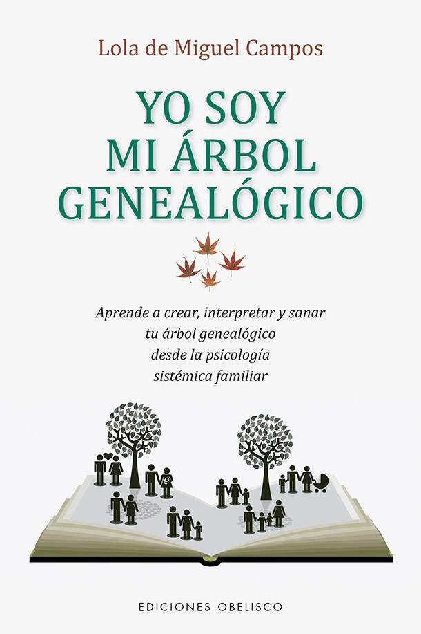 YO SOY MI ARBOL GENEOLOGICO | 9788491115595 | DE MIGUEL, LOLA | Galatea Llibres | Llibreria online de Reus, Tarragona | Comprar llibres en català i castellà online