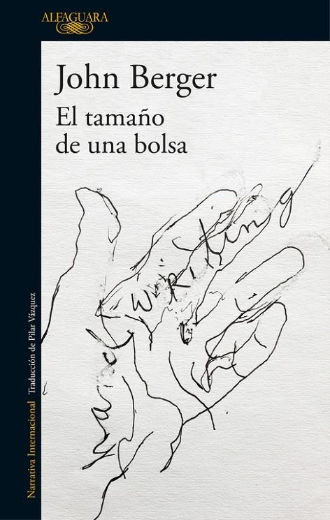 EL TAMAÑO DE UNA BOLSA | 9788420431734 | BERGER, JOHN | Galatea Llibres | Llibreria online de Reus, Tarragona | Comprar llibres en català i castellà online