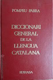 DICCIONARI GENERAL DE LA LLENGUA CATALANA | 9788435050005 | Fabra Poch, Pompeu | Galatea Llibres | Llibreria online de Reus, Tarragona | Comprar llibres en català i castellà online
