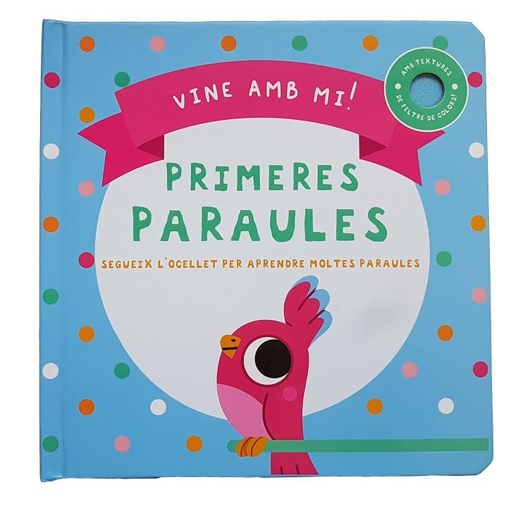 VINE AMB MI PRIMERES PARAULES | 9788413348117 | Galatea Llibres | Llibreria online de Reus, Tarragona | Comprar llibres en català i castellà online