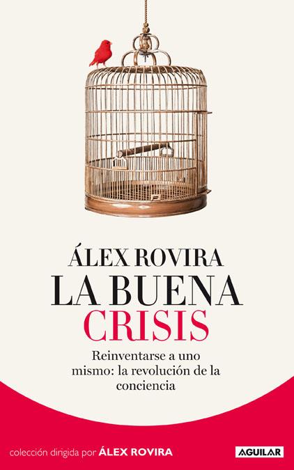LA BUENA CRISIS | 9788403012950 | ROVIRA, ÁLEX | Galatea Llibres | Llibreria online de Reus, Tarragona | Comprar llibres en català i castellà online