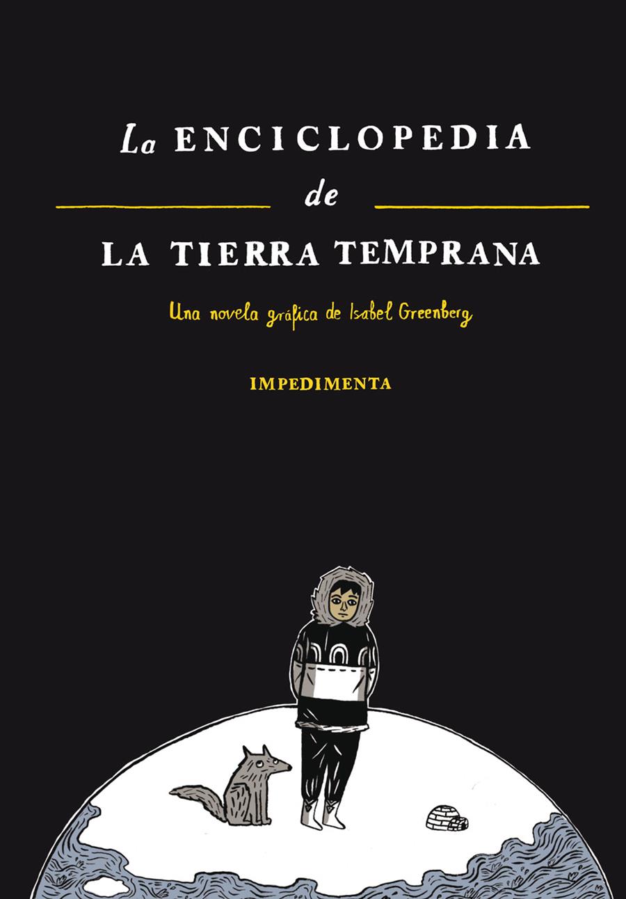 LA ENCICLOPEDIA DE LA TIERRA TEMPRANA | 9788415979395 | GREENBERG, ISABEL | Galatea Llibres | Llibreria online de Reus, Tarragona | Comprar llibres en català i castellà online
